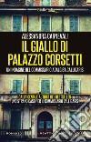 Il giallo di Palazzo Corsetti. E-book. Formato EPUB ebook di Alessandra Carnevali