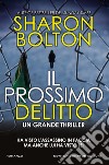 Il prossimo delitto. E-book. Formato EPUB ebook di Sharon Bolton