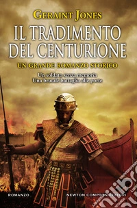Il tradimento del centurione. E-book. Formato EPUB ebook