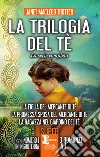 La trilogia del tè. La serie completa. E-book. Formato EPUB ebook di Janet MacLeod Trotter