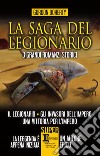 La saga del legionario. E-book. Formato EPUB ebook di Gordon Doherty