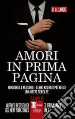 Amori in prima pagina. E-book. Formato EPUB ebook