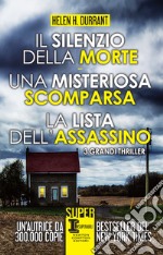 Il silenzio della morte - Una misteriosa scomparsa - La lista dell'assassino. E-book. Formato EPUB