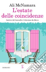 L'estate delle coincidenze. E-book. Formato EPUB ebook