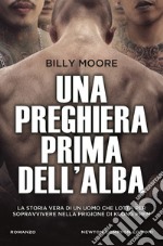 Una preghiera prima dell&apos;alba. E-book. Formato EPUB ebook