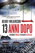 13 anni dopo. E-book. Formato EPUB ebook