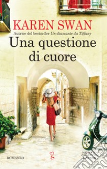 Una questione di cuore. E-book. Formato EPUB ebook di Karen Swan