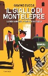 Il giallo di Montelepre. E-book. Formato EPUB ebook di Gavino Zucca