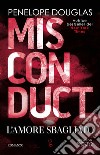 L'amore sbagliato. Misconduct. E-book. Formato EPUB ebook