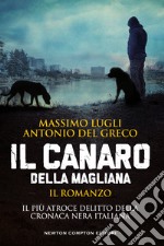 Il Canaro della Magliana. E-book. Formato EPUB ebook