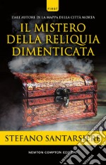 Il mistero della reliquia dimenticata. E-book. Formato EPUB ebook