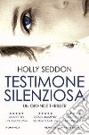 Testimone silenziosa. E-book. Formato EPUB ebook