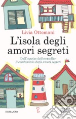 L'isola degli amori segreti. E-book. Formato EPUB ebook