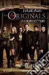The Originals. Resurrection. E-book. Formato EPUB ebook di Julie Plec
