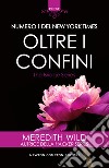 Oltre i confini. E-book. Formato EPUB ebook di Meredith Wild