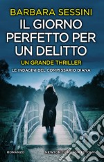 Il giorno perfetto per un delitto. E-book. Formato EPUB ebook