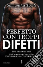 Perfetto con troppi difetti. E-book. Formato EPUB ebook