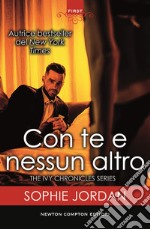 Con te e nessun altro. E-book. Formato EPUB ebook