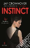 Instinct. E-book. Formato EPUB ebook di Jay Crownover
