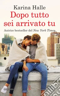 Dopo tutto sei arrivato tu. E-book. Formato EPUB ebook