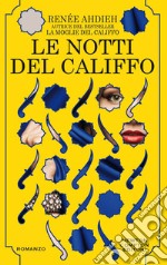 Le notti del califfo. E-book. Formato EPUB