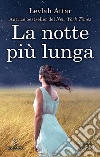 La notte più lunga. E-book. Formato EPUB ebook