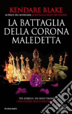 La battaglia della corona maledetta. E-book. Formato EPUB ebook