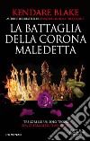 La battaglia della corona maledetta. E-book. Formato EPUB ebook