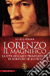 Lorenzo il Magnifico. E-book. Formato EPUB ebook