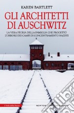 Gli architetti di Auschwitz. E-book. Formato EPUB ebook