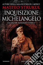 Inquisizione Michelangelo. E-book. Formato EPUB ebook