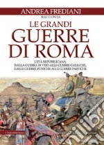 Le grandi guerre di Roma. L'età repubblicana. E-book. Formato EPUB ebook