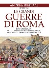 Le grandi guerre di Roma. L'età repubblicana. E-book. Formato EPUB ebook