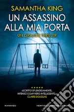 Un assassino alla mia porta. E-book. Formato EPUB ebook