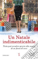 Un Natale indimenticabile. E-book. Formato EPUB ebook