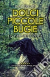 Dolci, piccole bugie. E-book. Formato EPUB ebook di Caz Frear