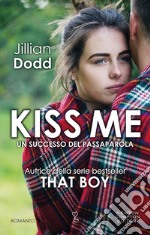 Kiss Me . E-book. Formato EPUB ebook