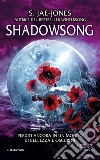 Shadowsong. E-book. Formato EPUB ebook