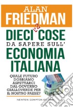 Dieci cose da sapere sull&apos;economia italiana. E-book. Formato EPUB ebook