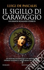 Il sigillo di Caravaggio. E-book. Formato EPUB ebook