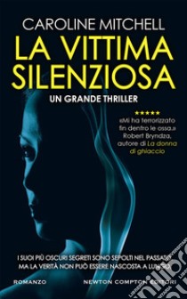 La vittima silenziosa. E-book. Formato EPUB ebook di Caroline Mitchell