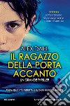 Il ragazzo della porta accanto. E-book. Formato EPUB ebook di Alex Dahl