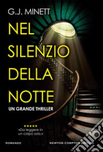 Nel silenzio della notte. E-book. Formato EPUB ebook di G.J. Minett