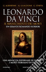 Leonardo da Vinci. Il Rinascimento dei morti. E-book. Formato EPUB ebook