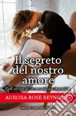 Il segreto del nostro amore. E-book. Formato EPUB ebook