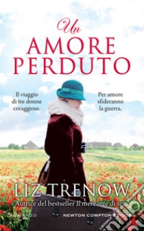 Un amore perduto. E-book. Formato EPUB ebook di Liz Trenow