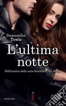 L'ultima notte. E-book. Formato EPUB ebook di Samantha Towle