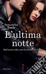 L&apos;ultima notte. E-book. Formato EPUB ebook