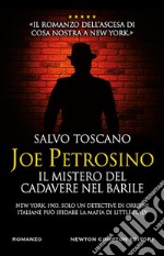 Joe Petrosino. Il mistero del cadavere nel barile. E-book. Formato EPUB ebook