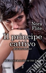 Il principe cattivo. E-book. Formato EPUB ebook